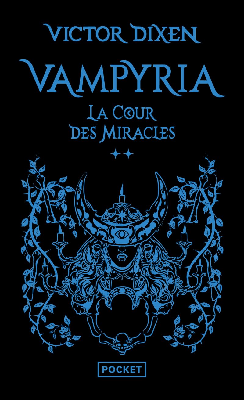 Vampyria Tome 2: La Cour des Miracles