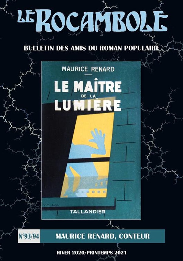 LE ROCAMBOLE N°93-94: Maurice Renard, conteur