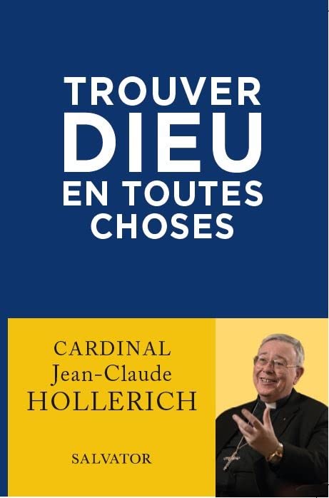 Trouver Dieu en toutes choses: plaidoyer pour la réforme de l'Eglise