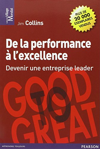 De la performance à l'excellence: Devenir une entreprise leader - Jim Collins
