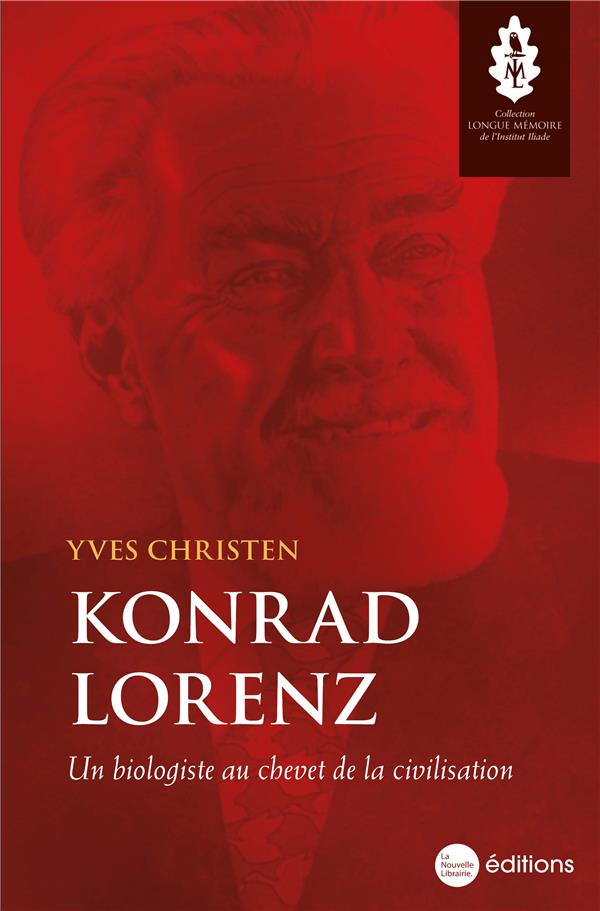 Konrad Lorenz: un biologiste au chevet de la civilisation
