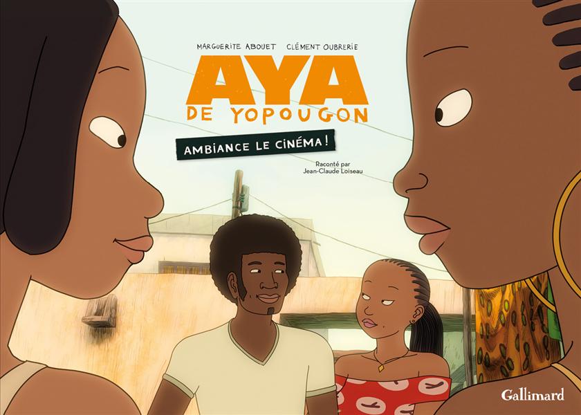 Aya De Yopougon Ambiance Le Cinema!