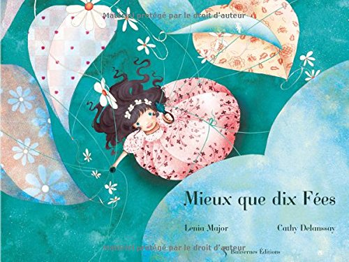 Mieux que dix fées