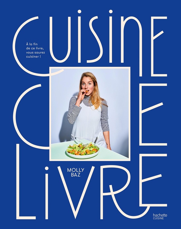 Cuisine ce livre: à la fin de ce livre, vous saurez cuisiner!