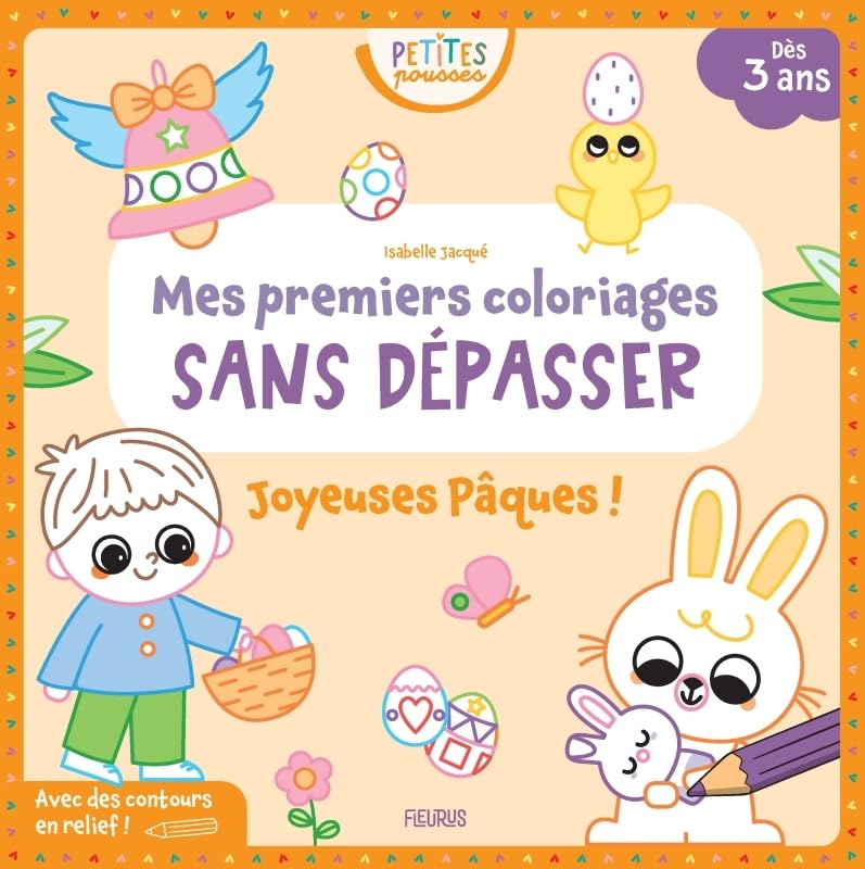 Mes premiers coloriages sans dépasser - Joyeuses Pâques!