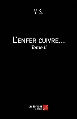 L'enfer cuivre t.2