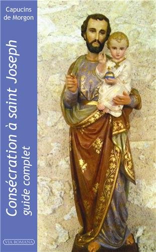 Consécration à Saint Joseph - guide complet