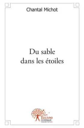 Du sable dans les étoiles