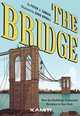 The bridge - comment les roeblings ont relié New York à Brooklyn