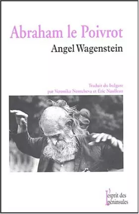 Abraham le Poivrot (Loin de Tolède) - Angel Wagenstein
