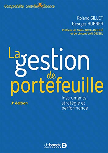 La gestion de portefeuille - instruments, stratégie et performance (3e édition)