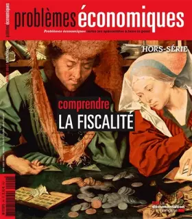 PROBLEMES ECONOMIQUES n.9: comprendre la fiscalité