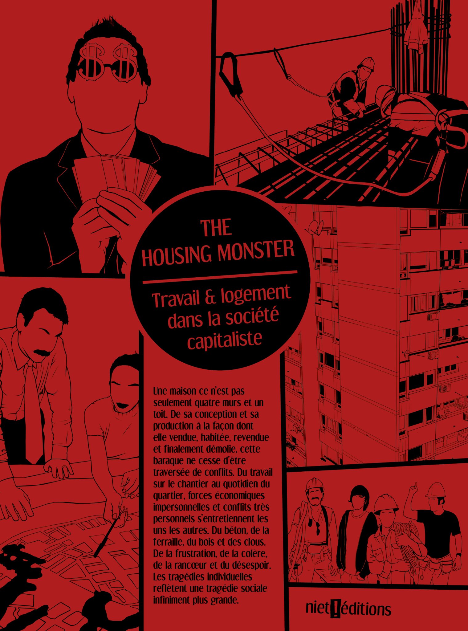 The housing monster - travail & logement dans la société capitaliste