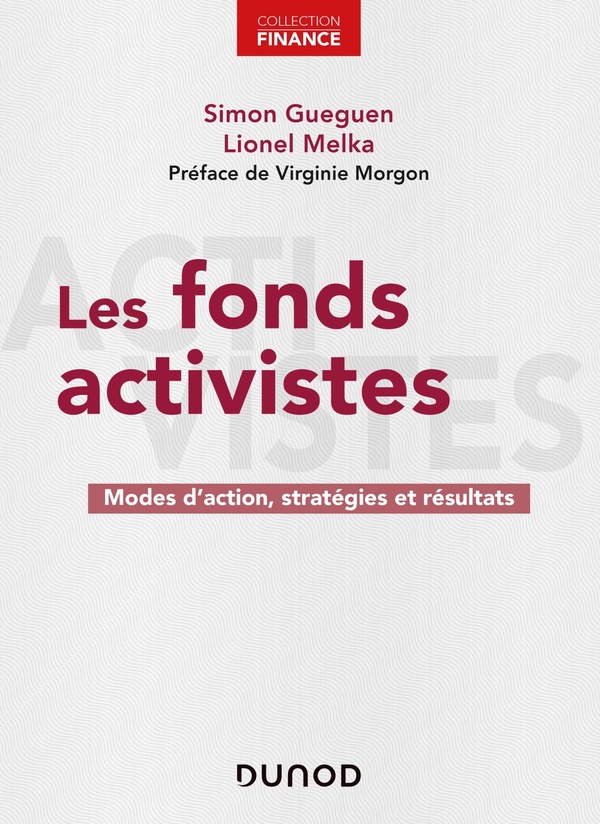 Les fonds activistes - Modes d'action, stratégies et résultats - Modes d'action, stratégies et résultats