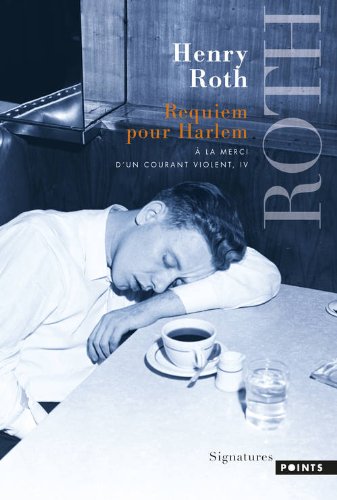 À la merci d'un courant violent Tome 4 - requiem pour Harlem