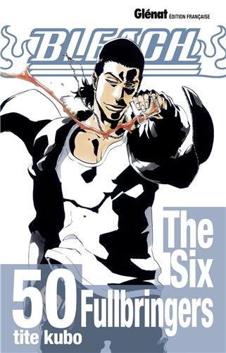 Bleach - Tome 50 - The Six Fullbringers