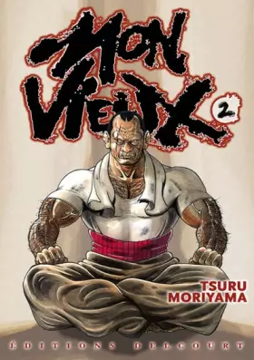 Mon vieux Tome 2