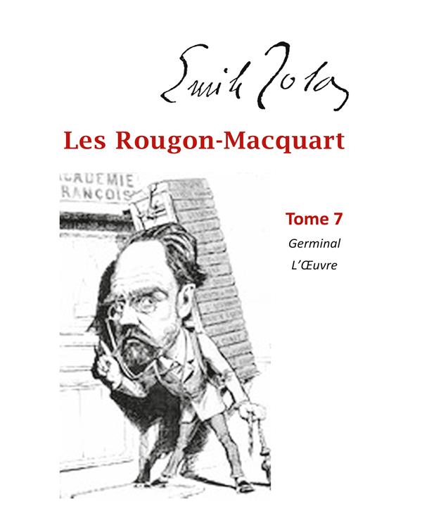 Les Rougon-Macquart t.7 - Germinal, l'Oeuvre