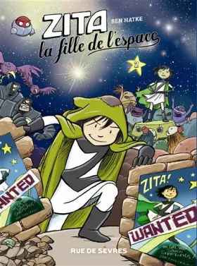 Zita, la fille de l'espace Tome 2