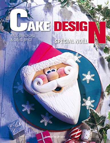 CAKE DESIGNE SPECIAL NOËL - Bradford, Brice