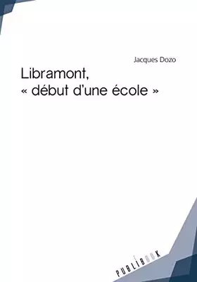 Libramont, " début d'une école "