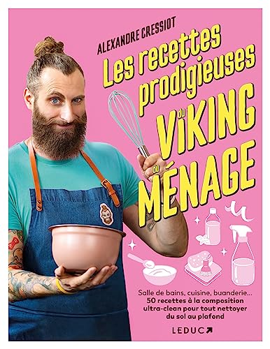 Les recettes prodigieuses du Viking du ménage
