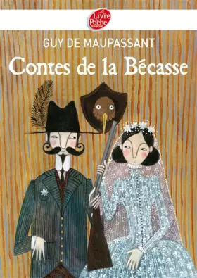 Contes de la bécasse - Guy de Maupassant