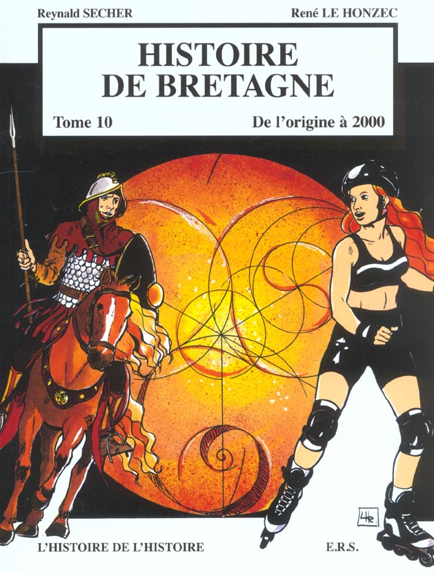 Histoire de Bretagne t.10 - de l'origine à 2000