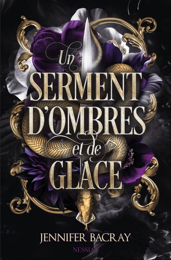Un serment d'Ombres et de Glace