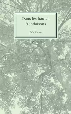 Dans les hautes frondaisons