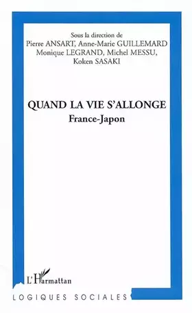 Quand la vie s'allonge - france - japon