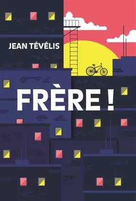 Frère! - Jean Tevelis