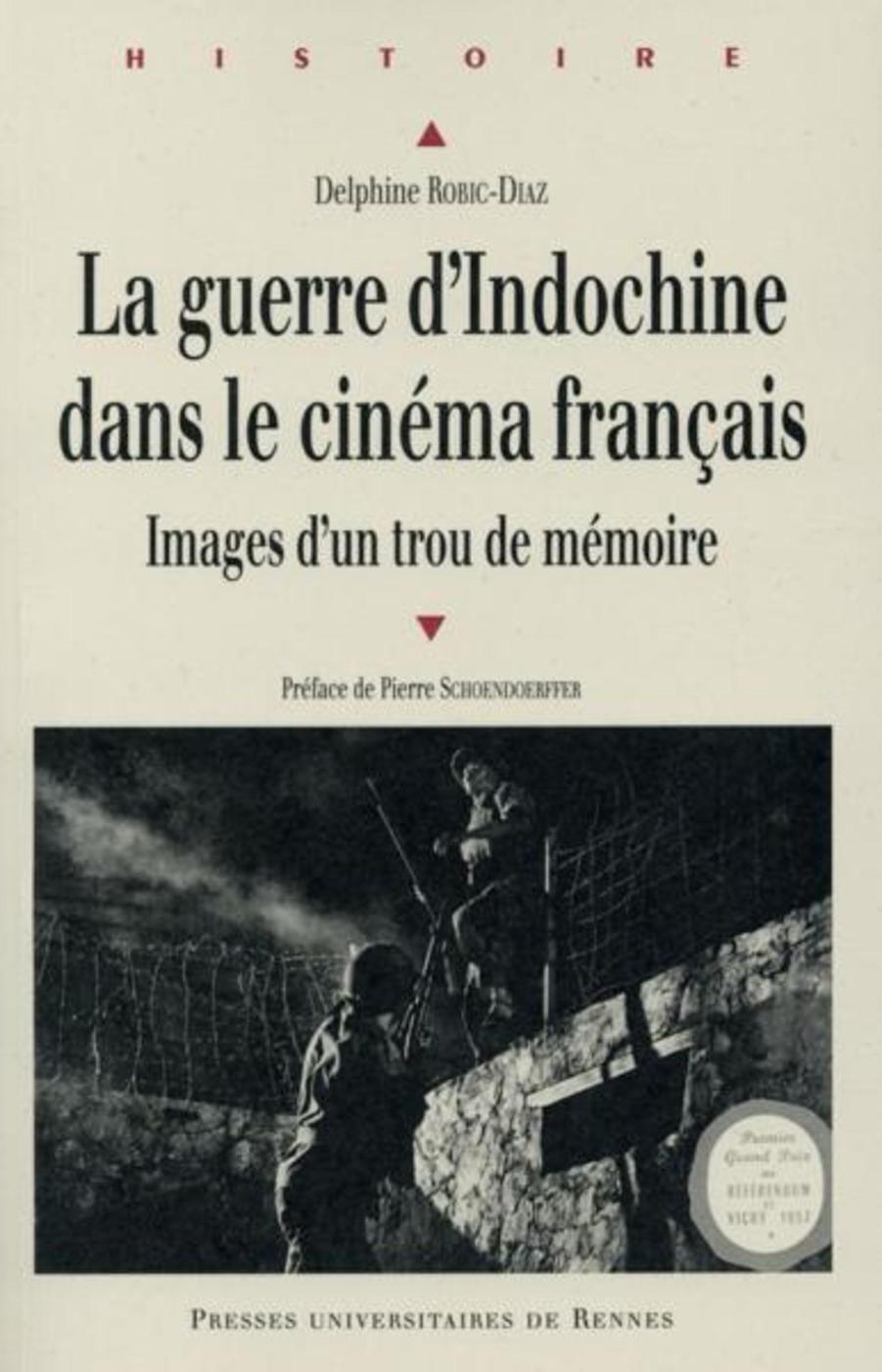 La guerre d'Indochine dans le cinéma français - images d'un trou de mémoire