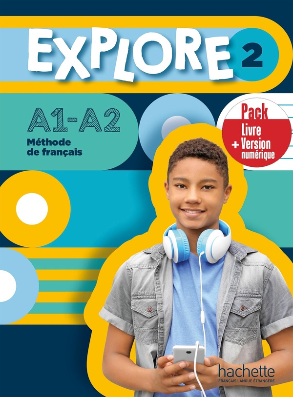 Explore 2: méthode de français, A1-A2: livre de l'élève, pack livre + version numérique