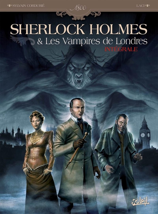 Sherlock Holmes et les vampires de Londres: intégrale