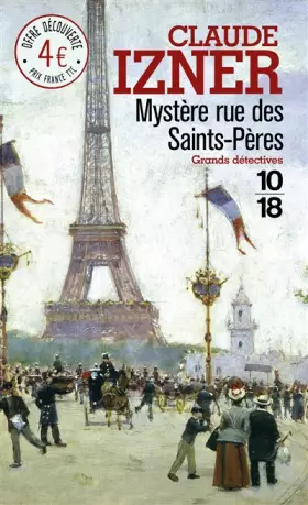 Mystère rue des Saints-Pères - Claude IZNER