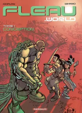 Fléau.world fictions, tome 1: Conception - Morvan, Whamo