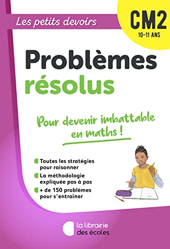 Les petits devoirs: problèmes résolus: CM2 (édition 2022)