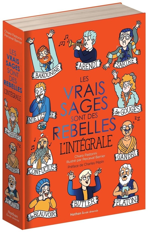 Les vrais sages sont des rebelles: l'intégrale