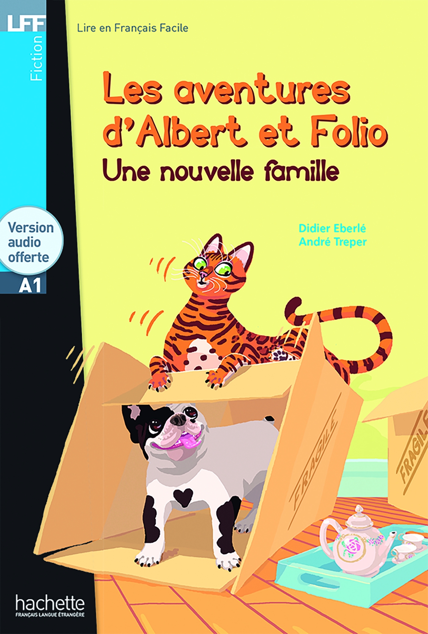 Les aventures d'Albert et Folio. Une nouvelle famille: niveau A1