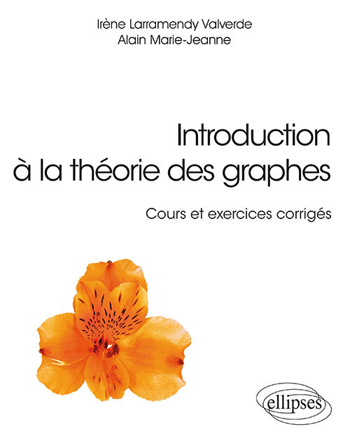 Introduction à la théorie des graphes: cours et exercices corrigés