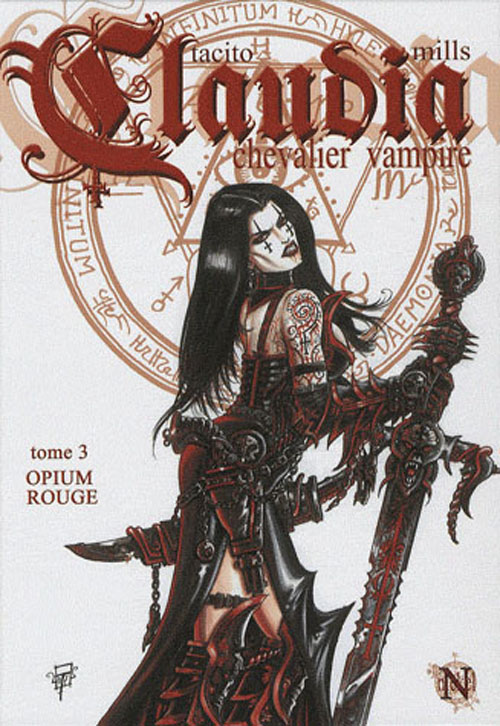 Claudia, chevalier vampire Tome 3: opium rouge