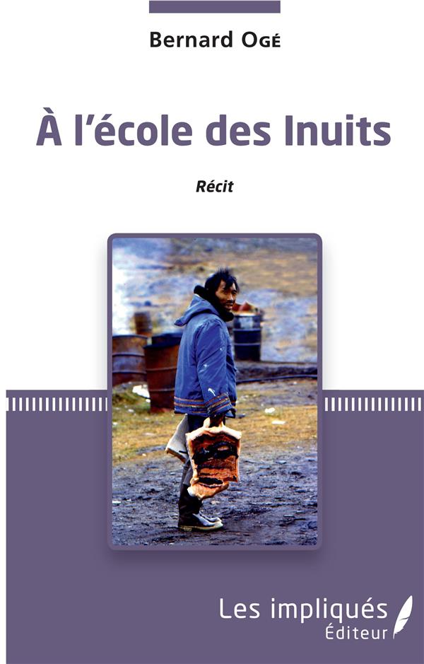 À l'école des Inuit - récit