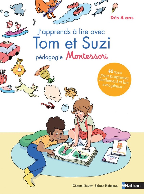 J'apprends à lire avec Tom et Suzi: pédagogie Montessori: dès 4 ans