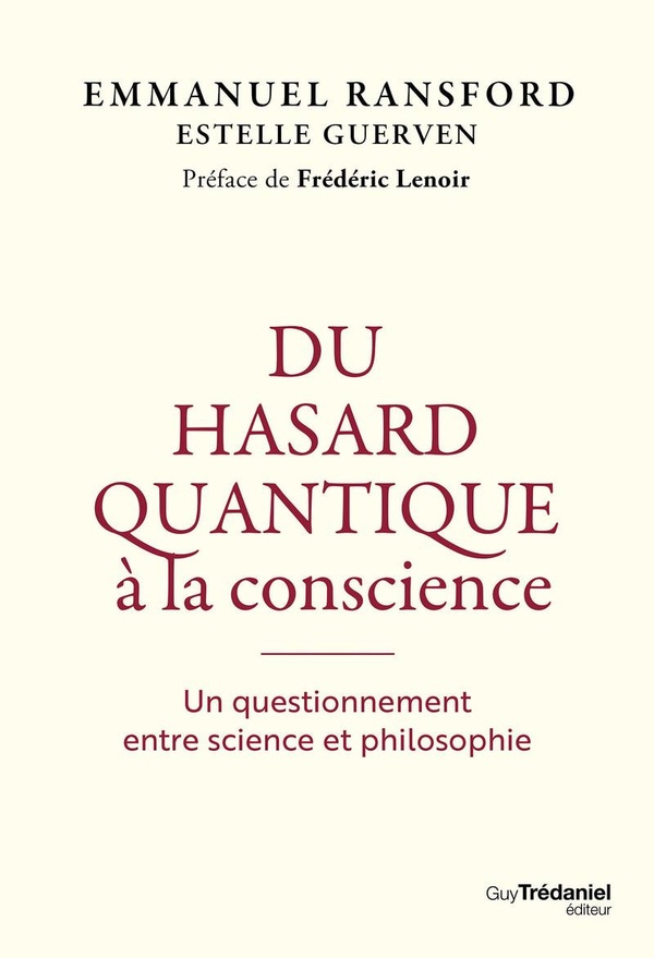 Du hasard quantique à la conscience: un questionnement entre science et philosophie