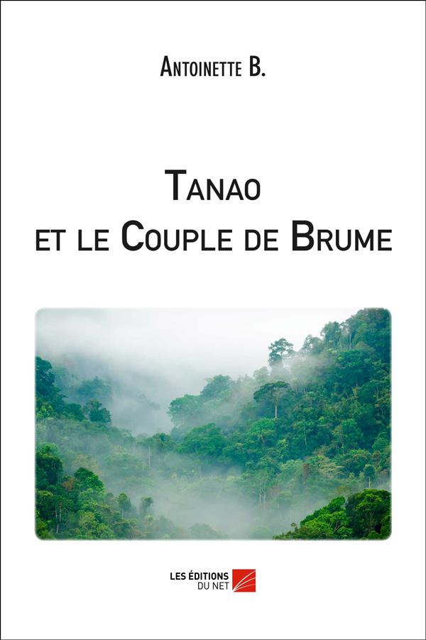Tanao et le couple de brume