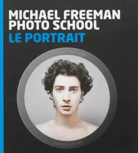 LE PORTRAIT - Michael FREEMAN