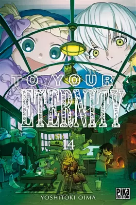 To your eternity. Vol. 14