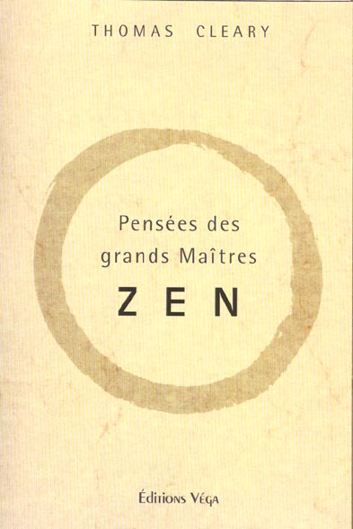 Pensees des grands maitres zen