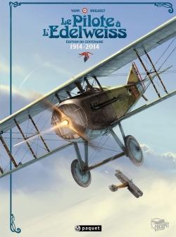 Le pilote à l'Edelweiss: édition du centenaire 1914-2014